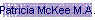 Patricia McKee M.A.